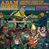 Adam West - Longshot Songs